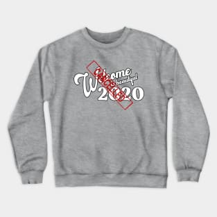 2020 is cancelled Crewneck Sweatshirt